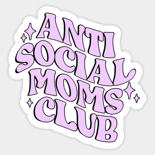 Anti Social Moms Club Sticker